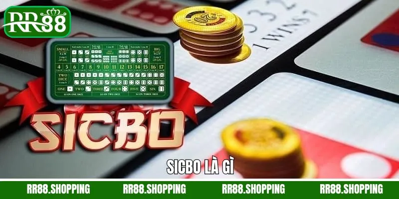 Sicbo Là Gì? Siêu Phẩm Cá Cược Kinh Điển Tại Nhà Cái RR88