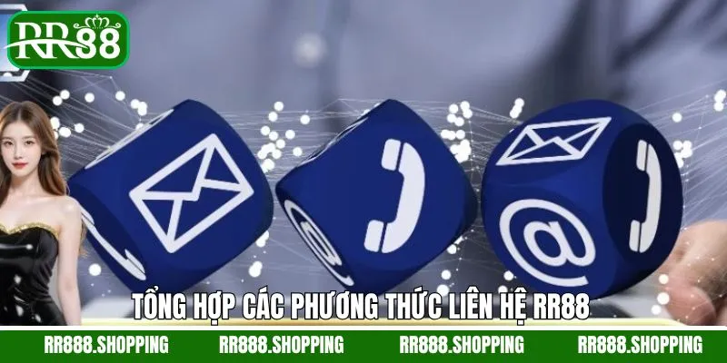 Tổng hợp 4 kênh liên hệ RR88 nhanh chóng, tiện lợi nhất